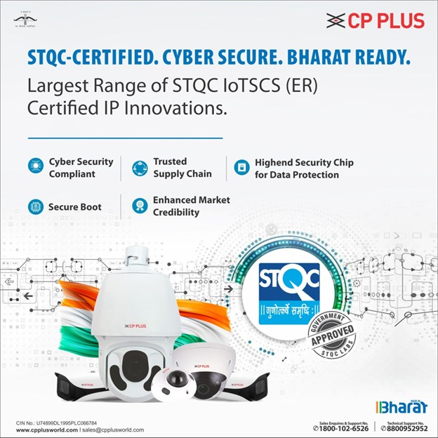 CP PLUS on the Mission to Secure Bharat with India’s Largest Range of STQC-Certified Surveillance Systems