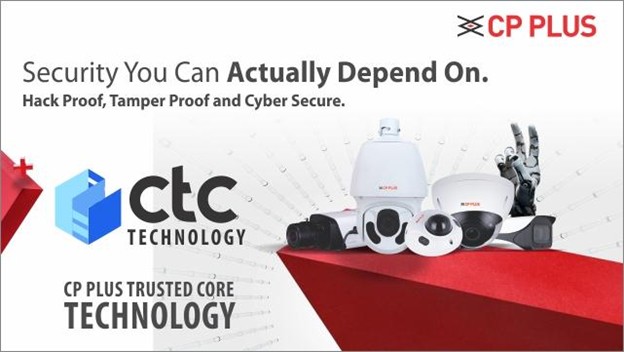 CP PLUS CTC Technology: Pioneering a New Standard for Cyber-Secure Surveillance in Bharat
